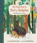 Cover: The Proper Way to Meet a Hedgehog and Other How-To Poems - Walker Books Ltd