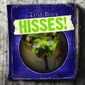 Cover: This Book Hisses! - Gareth Stevens Publishing
