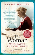 Cover: The Woman Who Saved the Children - Oneworld Publications