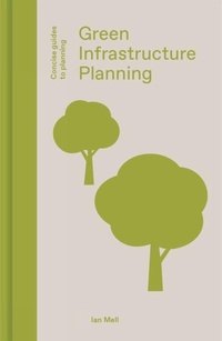 Enlarge image Cover: Green Infrastructure Planning - Lund Humphries Publishers Ltd