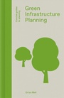 Cover: Green Infrastructure Planning - Lund Humphries Publishers Ltd