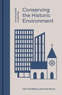 Cover: Conserving the Historic Environment - Lund Humphries Publishers Ltd