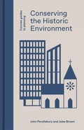 Cover: Conserving the Historic Environment - Lund Humphries Publishers Ltd