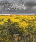 Cover: Kurt Jackson's Botanical Landscape - Lund Humphries Publishers Ltd