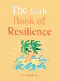 Enlarge image Cover: The Little Book of Resilience - Gaia Books Ltd