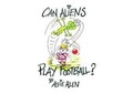 Cover: Can Aliens Play Football - Gary Hepworth