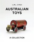 Cover: Australian Toys: A Collection - Melbourne Books