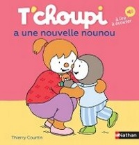 Enlarge image Cover: T'CHOUPI A UNE NOUVELLE NOUNOU - Nathan