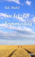 Cover: Ein letzter Sommertag - nexx verlag