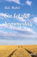 Cover: Ein letzter Sommertag - nexx verlag