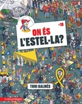 Cover: On &eacute;s l'Estel&middot;la? - Editorial Comanegra S.L.