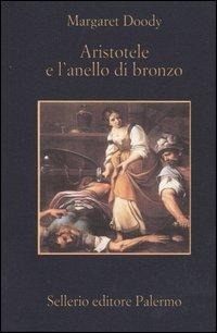 Abbildung von: Aristotele e l'anello di bronzo - La memoria;Sellerio Editore Palermo