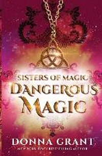 Enlarge image Cover: Dangerous Magic - DL Grant, LLC