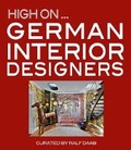 Cover: High On German Interior Designers - Loft Publications