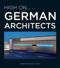 Cover: High On German Architects - Loft Publications