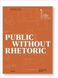 Cover: Public Without Rhetoric - Monade