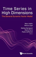 Cover: Time Series In High Dimensions: The General Dynamic Factor Model - World Scientific Publishing Co Pte Ltd