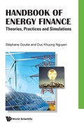Cover: Handbook Of Energy Finance: Theories, Practices And Simulations - World Scientific Publishing Co Pte Ltd