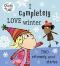 Cover: Charlie and Lola: I Completely Love Winter - Puffin