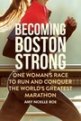 Cover: Becoming Boston Strong - Skyhorse Publishing