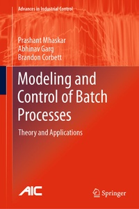 Enlarge image Cover: Modeling and Control of Batch Processes - Springer