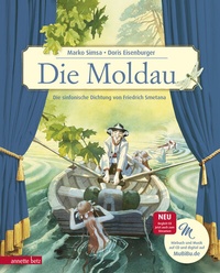 Abbildung von: Die Moldau (Das musikalische Bilderbuch mit CD und zum Streamen) - Annette Betz Verlag