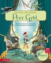 Abbildung von: Peer Gynt (Das musikalische Bilderbuch mit CD und zum Streamen) - Annette Betz Verlag