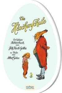 Enlarge image Cover: Die Häschenschule: Pappbilderbuch in Ei-Form - Esslinger