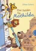 Cover: Drei Helden f&uuml;r Mathilda - Thienemann