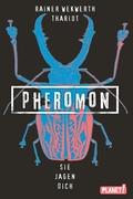 Cover: Pheromon 3: Sie jagen dich - Planet!