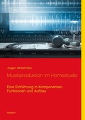Cover: Musikproduktion im Homestudio - BoD - Books on Demand