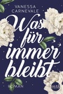 Cover: Was f&uuml;r immer bleibt - MIRA Taschenbuch