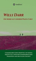 Cover: Ein Mord auf unserer Piazza Carli - tredition