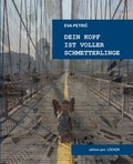 Cover: Dein Kopf ist voller Schmetterlinge - L&ouml;cker Verlag