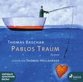 Cover: Pablos Traum - steinbach sprechende b&uuml;cher