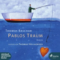 Enlarge image Cover: Pablos Traum - steinbach sprechende bücher