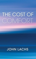 Cover: The Cost of Comfort - Indiana University Press