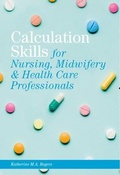 Cover: Print plus Connect Online Access 360 days Calculation Skills: For Nursing, Midwifery & Healthcare Practitioners Shrinkwrap - Open University Press