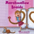 Cover: Marshmallow Braids - Tiny House Books