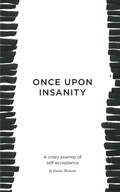 Cover: Once Upon Insanity - Karen Mc Dermott