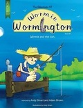 Cover: The Adventures of Wormie Wormington Book One - Beckon Creative