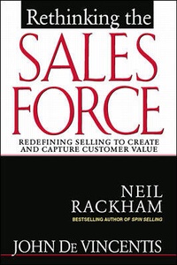 Enlarge image Cover: Rethinking the Sales Force: Redefining Selling to Create and Capture Customer Value - McGraw-Hill Education