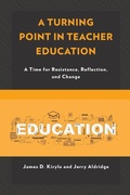Cover: A Turning Point in Teacher Education - Rowman & Littlefield Publishers