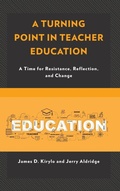 Cover: A Turning Point in Teacher Education - Rowman & Littlefield Publishers