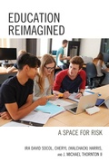 Cover: Education Reimagined - Rowman & Littlefield Publishers