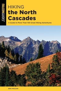 Abbildung von: Hiking the North Cascades - Falcon Guides