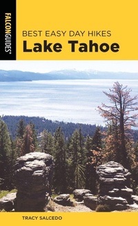 Abbildung von: Best Easy Day Hikes Lake Tahoe - Falcon Guides