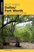 Cover: Best Hikes Dallas/Fort Worth - Falcon Guides