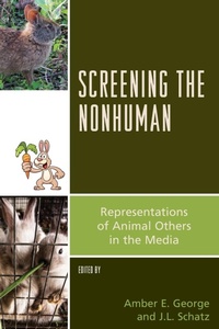 Enlarge image Cover: Screening the Nonhuman - Lexington Books