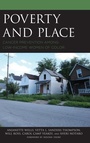 Cover: Poverty and Place - Lexington Books